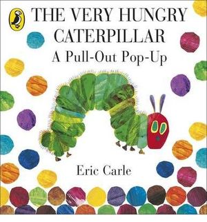 VERY HUNGRY CATERPILLAR: A PULL OUT POP UP, THE