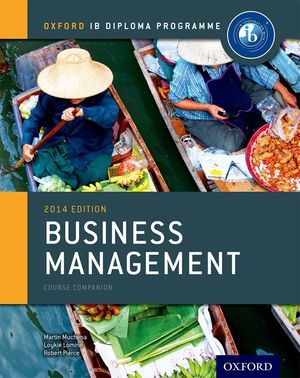 IB BUSINESS MANAGEMENT COURSE BOOK:OXFORD IB DIPLOMA