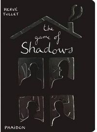 THE GAME OF SHADOWS