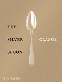 THE SILVER SPOON CLASSICS