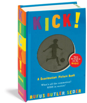 KICK,  A SCANIMATION PICTURE BOOK