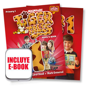 TIGER TALES 1ºPRIM.(PUPIL+EBOOK+SKILL)