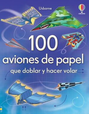 100 AVIONES DE PAPEL