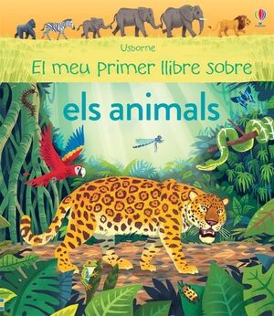 EL MEU PRIMER LLIBRE SOBRE ELS ANIMALS