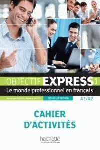 OBJCTIF EXPRESS MONDE PROFESIIONAL A1 A2
