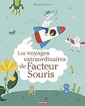 LES VOYAGES EXTRAORDINAIRES DE FACTEUR SOURIS