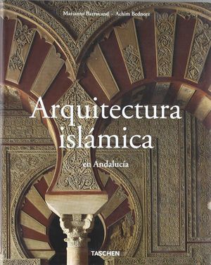 ARQUITECTURA ISLAMICA EN ANDALUCIA