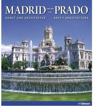 MADRID UND DER PRADO : KUNST & ARCHITEKTUR