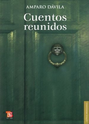 CUENTOS REUNIDOS (AMPARO DAVILA)