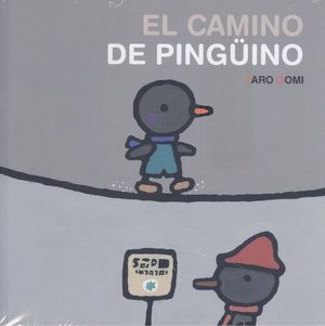 EL CAMINO DE PINGÜINO