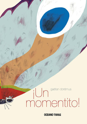 ¡UN MOMENTITO!