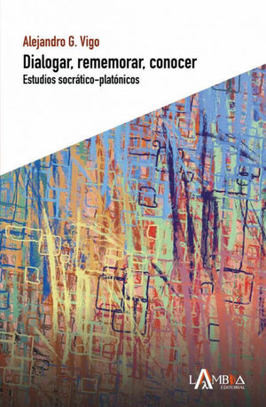 DIALOGAR, REMEMORAR, CONOCER