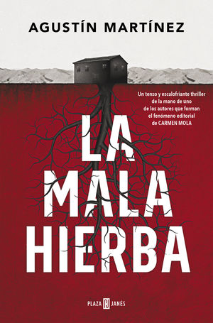 MALA HIERBA, LA