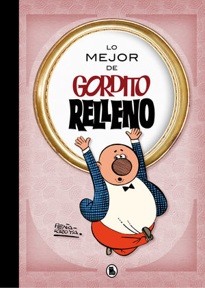 LO MEJOR DE GORDITO RELLENO (LO MEJOR DE...)