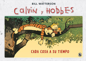 CADA COSA A SU TIEMPO (SÚPER CALVIN Y HOBBES 2)