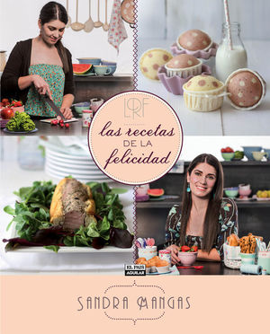 RECETAS DE LA FELICIDAD, LAS