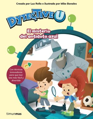 DYTECTIVEU. EL MISTERIO DEL ANTÍDOTO AZUL