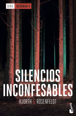 SILENCIOS INCONFESABLES (SERIE BERGMAN, 4)