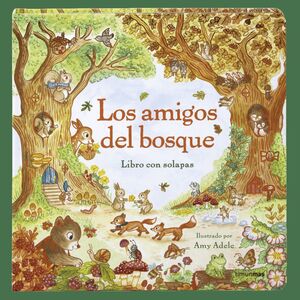 LOS AMIGOS DEL BOSQUE. LIBRO CON SOLAPAS