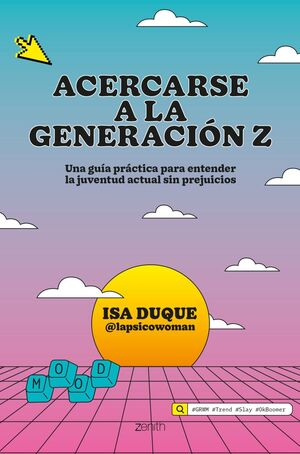 ACERCARSE A LA GENERACIÓN Z