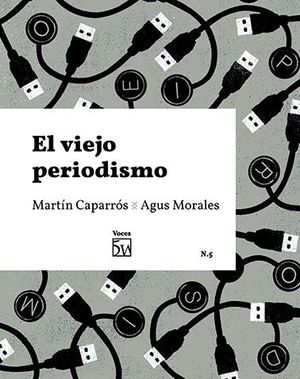 EL VIEJO PERIODISMO