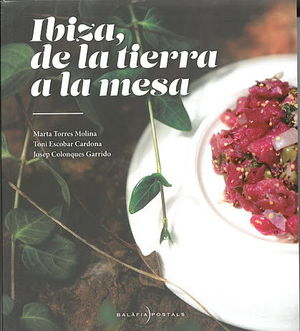 IBIZA, DE LA TIERRA A LA MESA