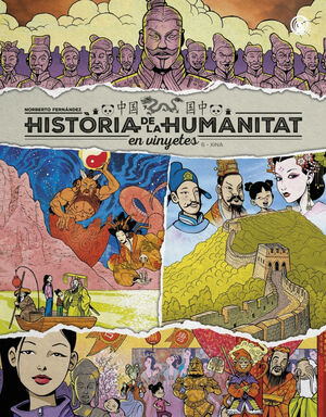 HISTÒRIA DE LA HUMANITAT EN VINYETES. XINA