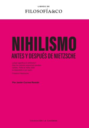 NIHILSMO:ANTES Y DESPUES DE NIETZSCHE