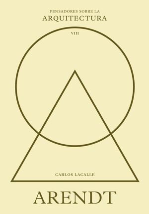 ARENDT SOBRE LA ARQUITECTURA