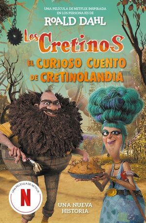 CRETINOS, LOS (ED. PELICULA) - EL CURIOSO CUENTO DE CRETINOLANDIA