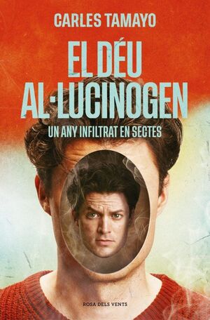 DEU AL·LUCINOGEN, EL