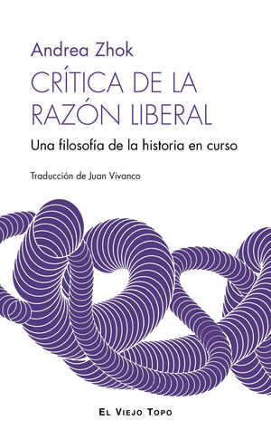 CRITICA DE LA RAZON LIBERAL
