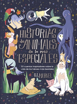 HISTORIAS DE ANIMALES DE LO MÁS ESPECIALES