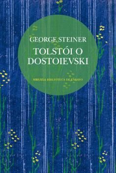 TOLSTÓI O DOSTOIEVSKI