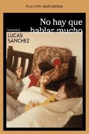 NO HAY QUE HABLAR MUCHO