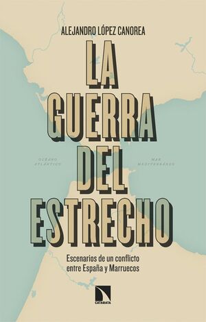 LA GUERRA DEL ESTRECHO