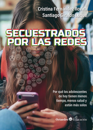 SECUESTRADOS POR LAS REDES