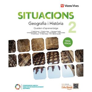 SITUACIONS 2. GEOGRAFIA I HISTÒRIA. QUADERN D'APRENENTATGE. NOVA EDICIÓ