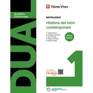 DUAL 1. HIST.RIA DEL MÓN CONTEMPORANI. LLIBRE CONSULTA I QUADERN.