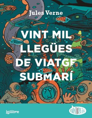 VINT MIL LLEGÜES DE VIATGE SUBMARÍ