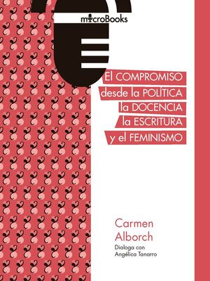EL COMPROMISO DESDE LA POLÍTICA, LA DOCENCIA