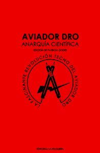 AVIADOR DRO. ANARQUÍA CIENTÍFICA