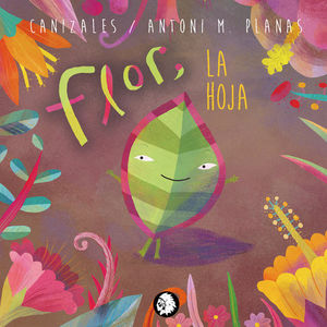 FLOR, LA HOJA