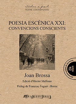 POESIA ESCENICA XXI: CONVENCIONS CONSCIENTS