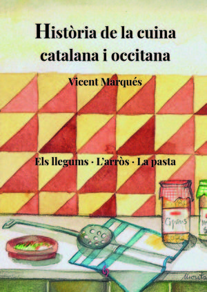 HIST.RIA DE LA CUINA CATALANA I OCCITANA