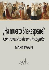 ¿HA MUERTO SHAKESPEARE?