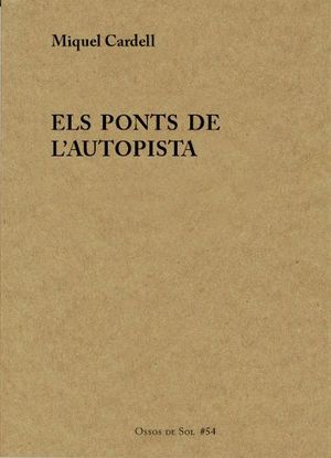 ELS PONTS DE L'AUTOPISTA