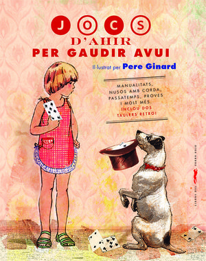 JOCS DAHIR PER GAUDIR AVUI