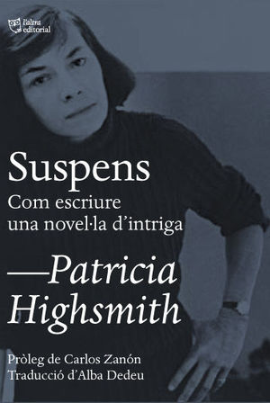 SUSPENS: COM ESCRIURE UNA NOVEL·LA D´INTRIGA