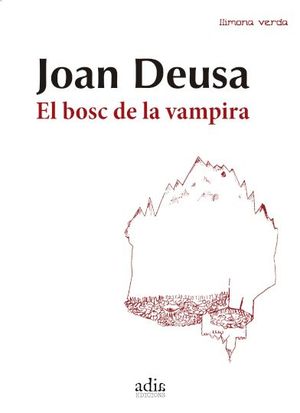 EL BOSC DE LA VAMPIRA